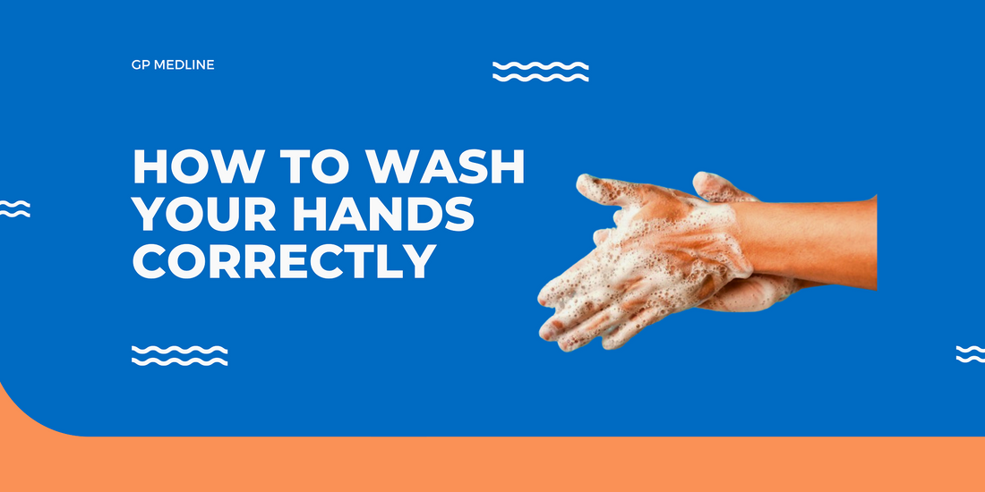 How to Wash Your Hands Correctly