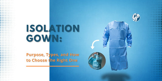 Isolation Gown: Purpose, Types, and How to Choose the Right One